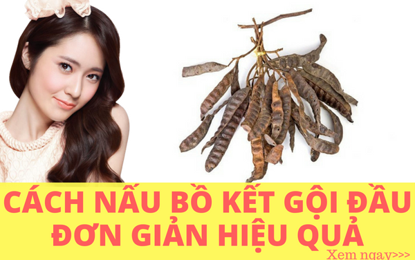 Cách nấu bồ kết gội đầu đơn giản, hiệu quả