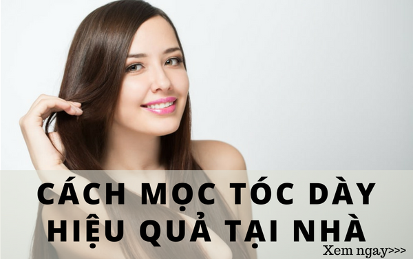 Những cách mọc tóc dày đơn giản tại nhà